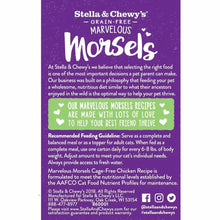 Load image into Gallery viewer, Stella &amp; Chewy&#39;s Marvelous Morsels Cat Food Chicken Recipe
